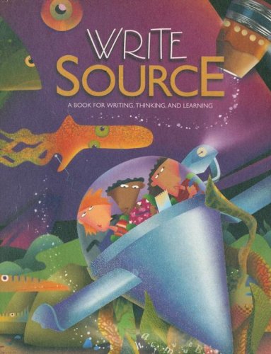Beispielbild fr Write Source : A Book for Writing, Thinking, and Learning zum Verkauf von Better World Books