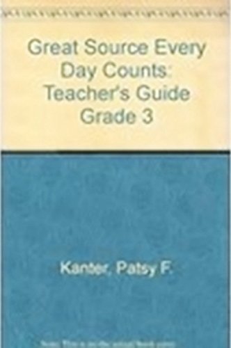 Imagen de archivo de Great Source Every Day Counts: Teacher's Guide Grade 3 a la venta por Georgia Book Company