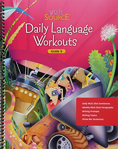 Daily Language Workouts Write Source - Grade 8 (9780669515718) by Sebranek, Patrick; Kemper, Dave