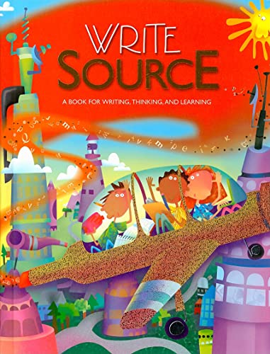 Beispielbild fr Write Source : A Book for Writing, Thinking, and Learning zum Verkauf von Better World Books