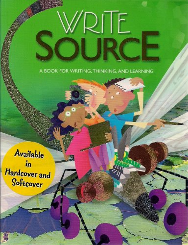 Stock image for Write Source: A Book For Writing, Thinking, And Learning, Grade 4 ; 9780669518115 ; 0669518115 for sale by APlus Textbooks
