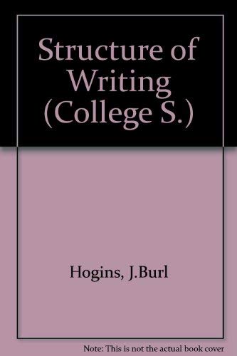 9780669521757: Structure of Writing (College S.)
