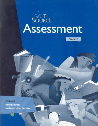 Write Source: Assessment, Grade 9 (9780669531589) by Dave Kemper; Patrick Sebranek; Verne Meyer