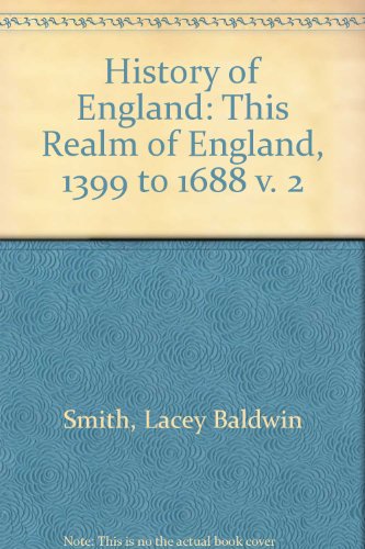 9780669611014: This Realm of England, 1399 to 1688 (v. 2) (History of England)
