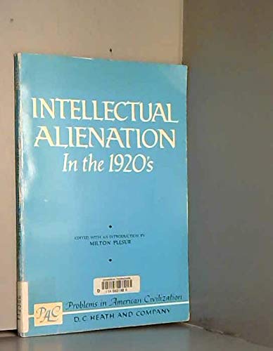 9780669611359: Intellectual Alienation in the 1920's