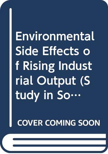 Stock image for Environmental Side Effects of Rising Industrial Outputs for sale by Bingo Used Books