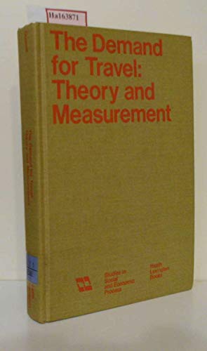 Imagen de archivo de The Demand for Travel: Theory and Measurement a la venta por Defunct Books