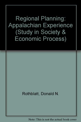 Imagen de archivo de Regional Planning: The Appalachian Experience (Studies in Social and Economic Process) a la venta por BookDepart
