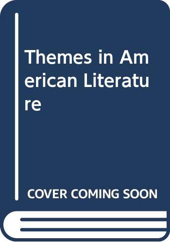 9780669625219: Themes in American Literature