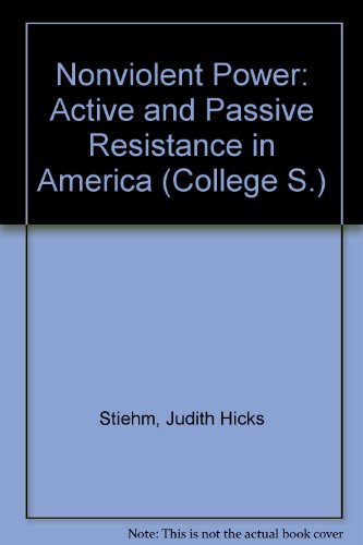 Stock image for Nonviolent power; active and passive resistance in America for sale by Visible Voice Books