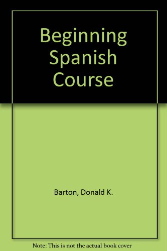 Beispielbild fr Beginning Spanish Course zum Verkauf von Better World Books