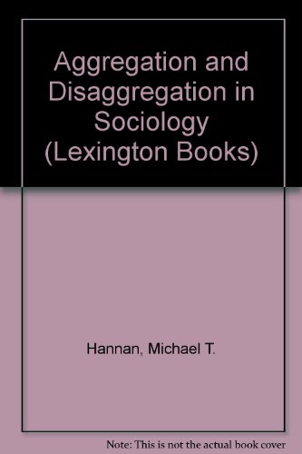 Imagen de archivo de Aggregation and Disaggregation in Sociology a la venta por Anybook.com