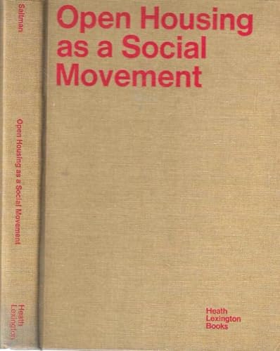Stock image for Open Housing as a Social Movement: Challenge, Conflict and Change for sale by Bookmarc's