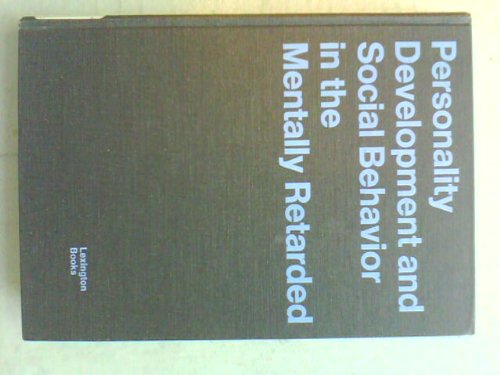 Personality development and social behavior in the mentally retarded (Lexington books in psychology) (9780669816129) by Sternlicht, Manny
