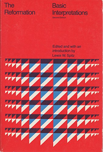 Imagen de archivo de The Reformation: Basic Interpretations (Problems in European civilization) a la venta por Better World Books