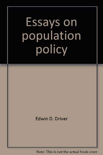 Essays on population policy (9780669816464) by Driver, Edwin D