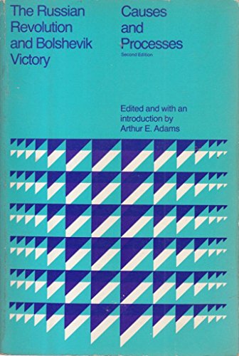 Beispielbild fr The Russian Revolution and Bolshevik victory;: Causes and processes (Problems in European civilization) zum Verkauf von Wonder Book