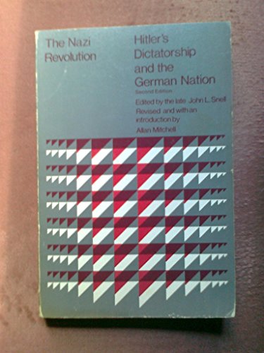 Stock image for Nazi Revolution-Hitler's Dictatorship and the German Nation for sale by janet smith
