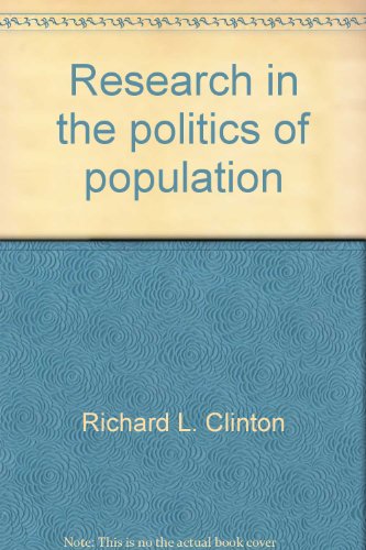 Stock image for Research in the Politics of Population for sale by Better World Books