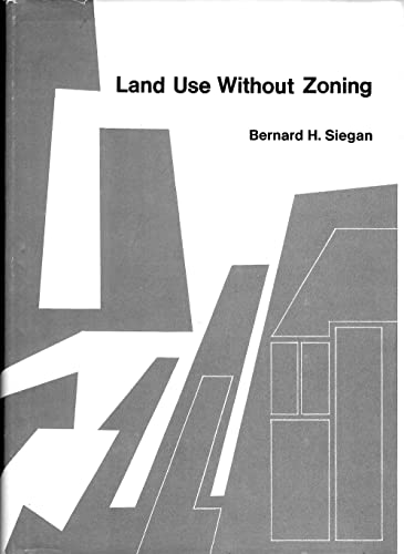 Stock image for Land Use Without Zoning for sale by Better World Books