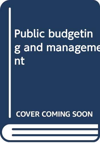 Stock image for Public Budgeting and Management for sale by Better World Books