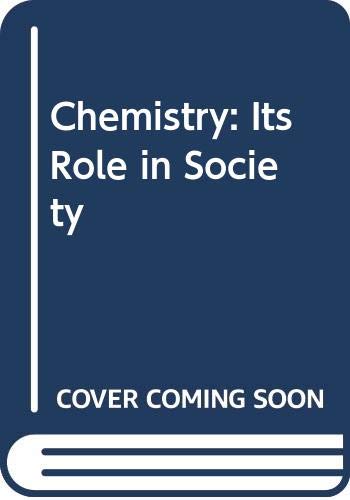 9780669830309: Chemistry: Its Role in Society