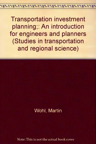 9780669831139: Transportation investment planning;: An introduction for engineers and planners (Studies in transportation and regional science)