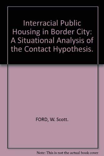 Imagen de archivo de Interracial Public Housing in Border City a la venta por Better World Books