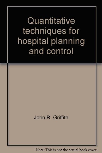 Imagen de archivo de Quantitative Techniques for Hospital Planning and Control a la venta por Alien Bindings
