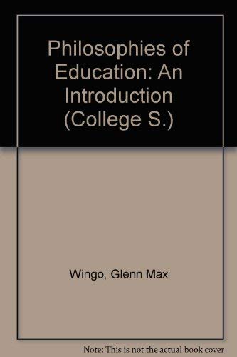 9780669844009: Philosophies of Education: An Introduction (College S.)