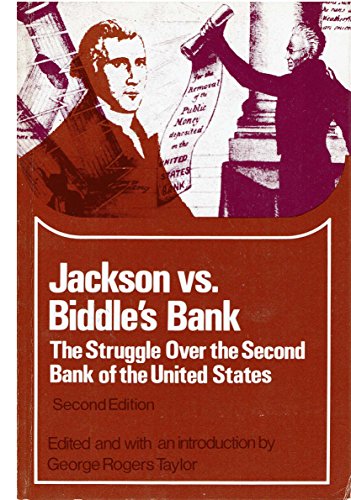 Stock image for Jackson Vs Biddle's Bank: The Struggle over the Second Bank of the United States (The Problems in American Civilization) for sale by Basement Seller 101