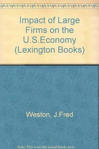 9780669848892: The Impact of large firms on the U.S. economy,