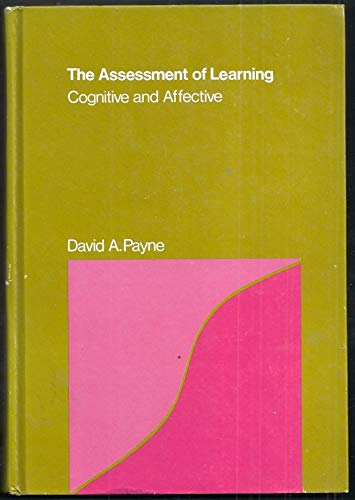 Imagen de archivo de The Assessment of Learning : Cognitive and Affective a la venta por Better World Books