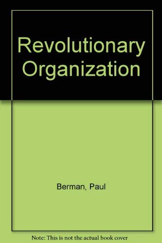 Beispielbild fr Revolutionary Organization : Institution Building Within the People's Liberation Armed Forces zum Verkauf von Better World Books