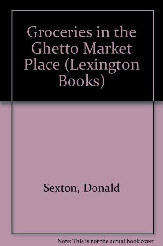 Stock image for Groceries in the Ghetto for sale by Better World Books