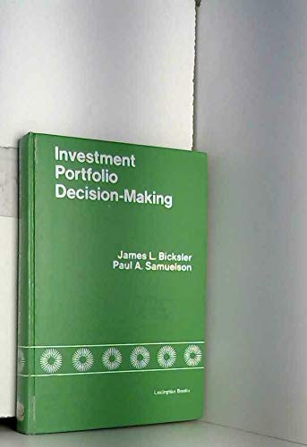 Investment Portfolio Decision-Making (9780669862157) by James L. Bicksler; Paul A. Samuelson