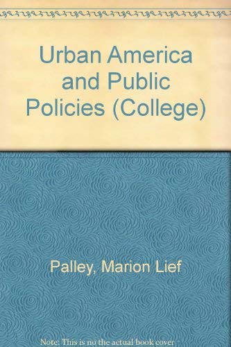 College S.: Urban America and Public Policies