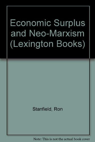 Imagen de archivo de The economic surplus and neo-Marxism a la venta por Bookmans