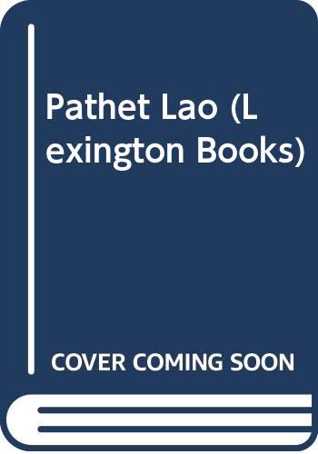 Beispielbild fr Pathet Lao (Lexington Books) zum Verkauf von Wonder Book