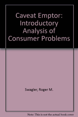 Beispielbild fr Caveat emptor!: An introductory analysis of consumer problems zum Verkauf von Wonder Book