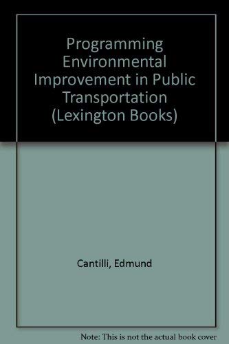 Stock image for Programming Environmental Improvements in Public Transportation for sale by Better World Books