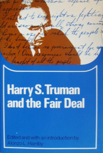 Beispielbild fr Harry S. Truman and the Fair Deal (Problems in American civilization) zum Verkauf von Wonder Book
