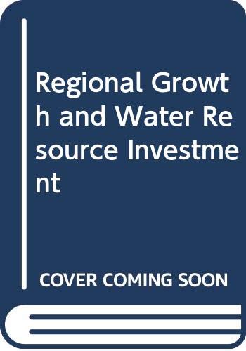 Stock image for Regional Growth and Water Resource Investment for sale by Better World Books