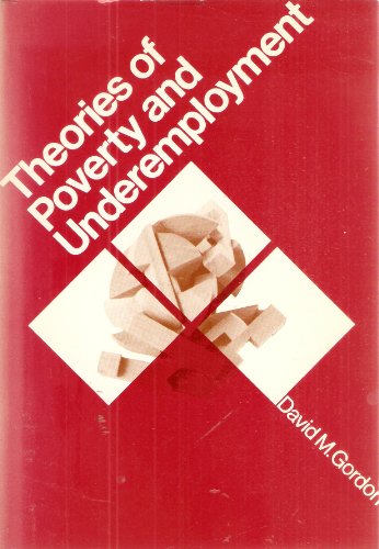 Beispielbild fr Theories of Poverty and Underemployment zum Verkauf von Wonder Book