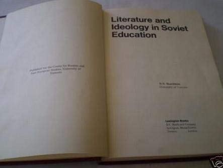 Literature and Ideology in Soviet Education - Norman N. Shneidman