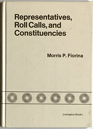 Stock image for Representatives, Roll Calls and Constituencies for sale by Better World Books