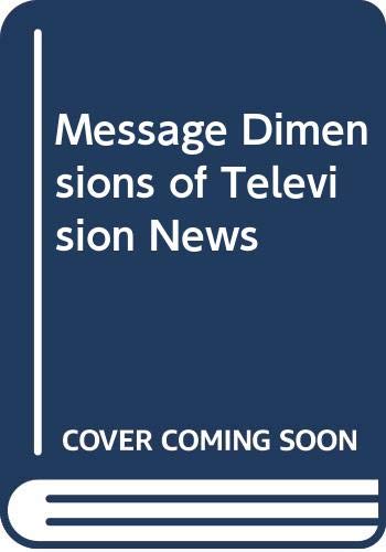 Stock image for Message Dimensions of Television News for sale by Anybook.com