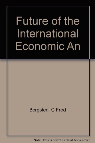 Beispielbild fr Future of the International Economic An zum Verkauf von Wonder Book