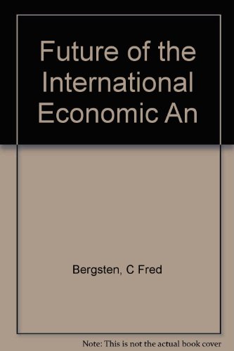 Stock image for Future of the International Economic An for sale by Wonder Book