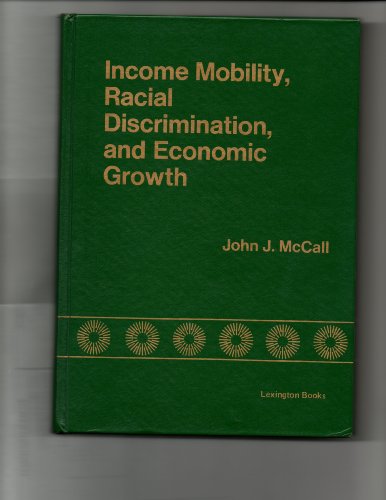 Stock image for Income Mobility, Racial Discrimination and Economic Growth for sale by Better World Books